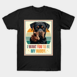 Rottweilers i want you pointing style T-Shirt